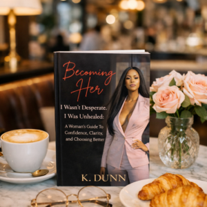 Becoming Her: A Woman's Guide to Healing, Confidence, and Self-Rediscovery